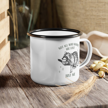 not all who wander are lost enamel mug