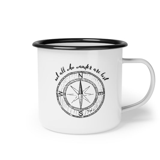 not all who wander are lost enamel mug