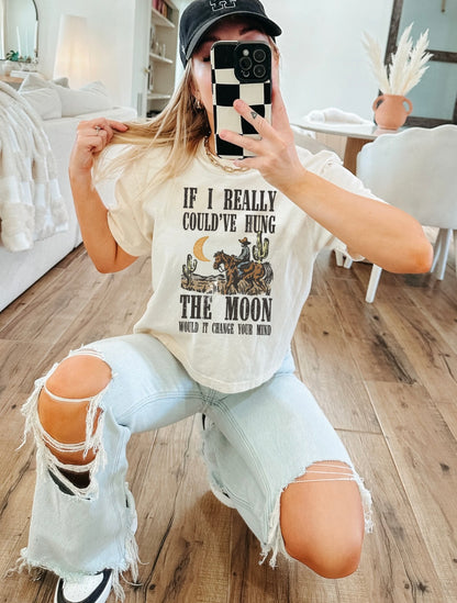 if i could've hung the moon tee