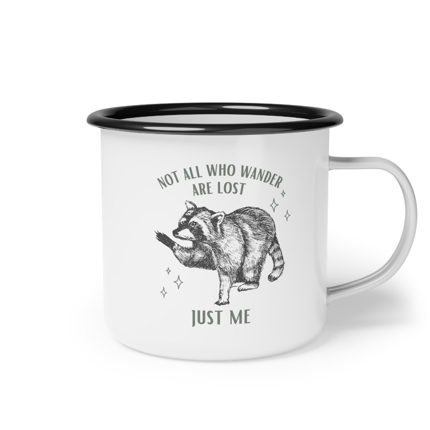 not all who wander are lost enamel mug